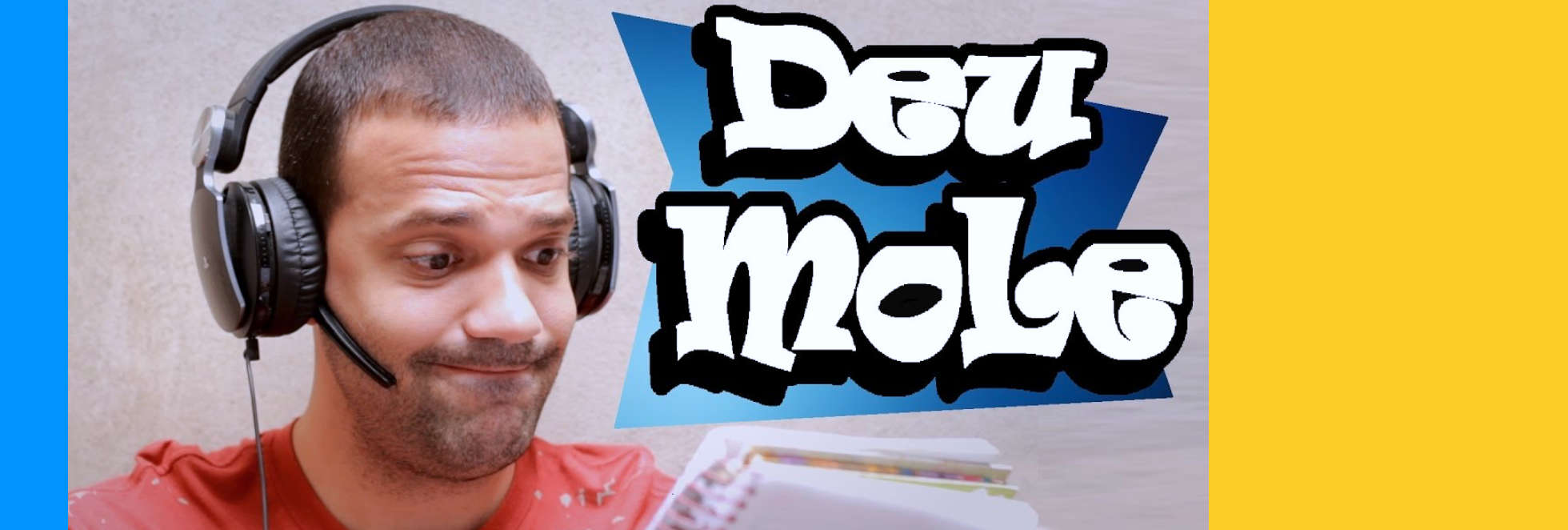 deu mole