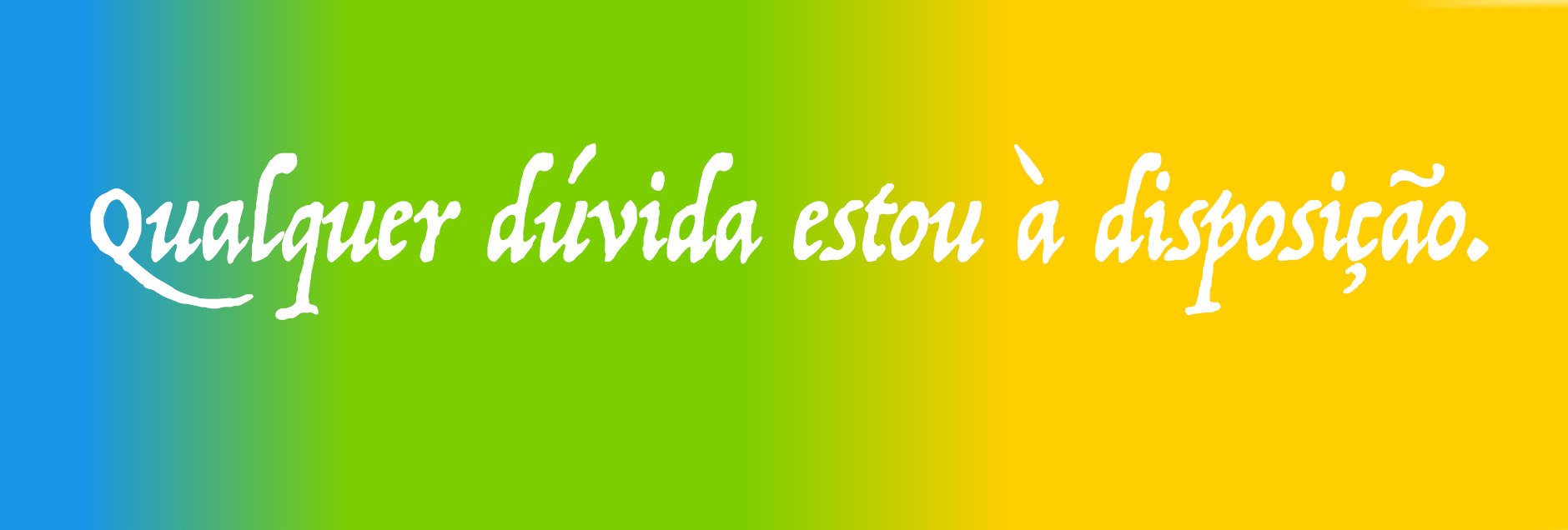 Qualquer dúvida estou à disposição. » Brazilian Portuguese, by Semantica